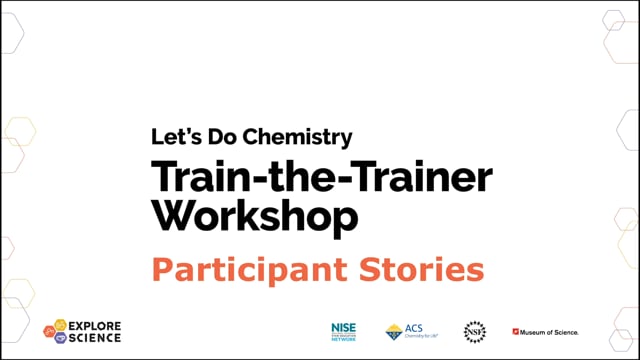 Let's Do Chemistry Train-the-Trainer Workshop - Participant Stories Video