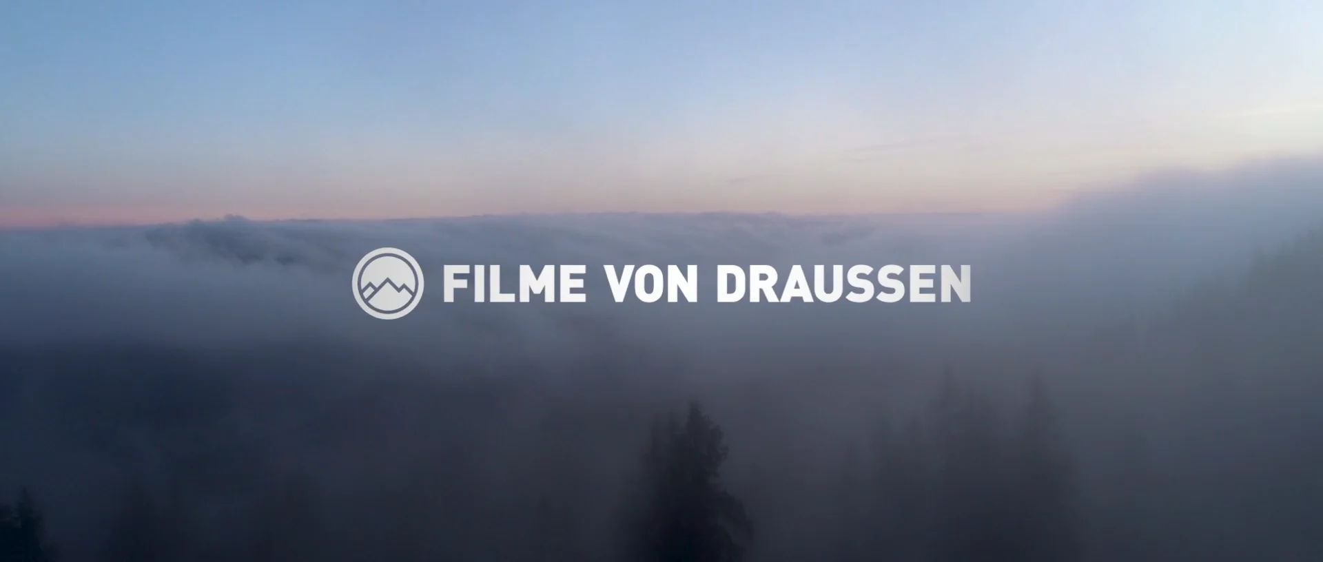Wir sind Filme von Draussen.