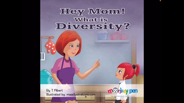 Hey Mom, What is Diversity