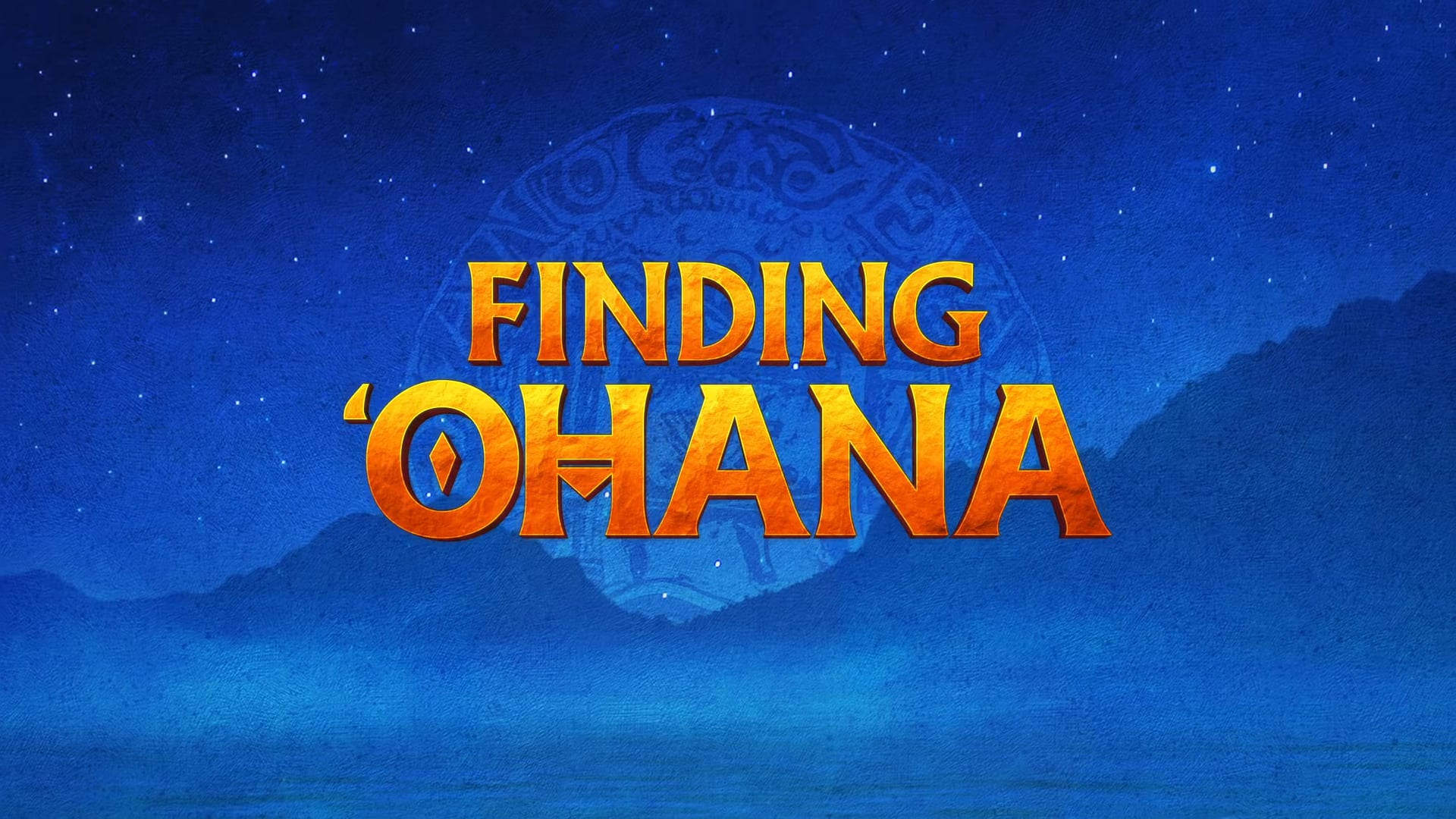 FINDING ‘OHANA