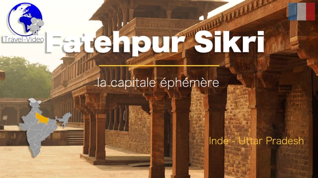 Fatehpur Sikri, la capitale éphémère • Uttar Pradesh, Inde (FR)