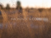 MacKenzie + Cody | The Teaser Film