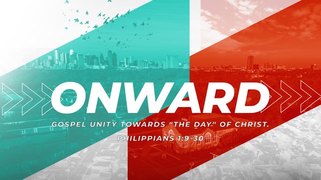Gospel Unity towards “The Day” of Christ