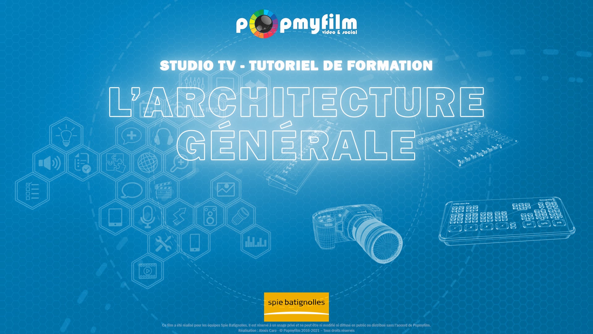 Formation Studio 1/6 TV Spie Batignolles - Introduction et Architecture générale