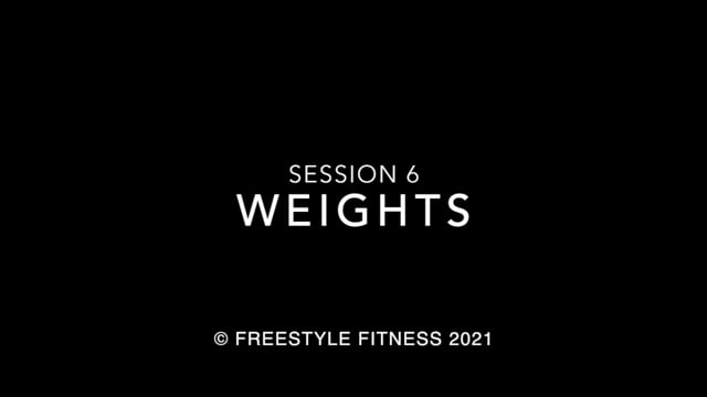 Weights: Session 6