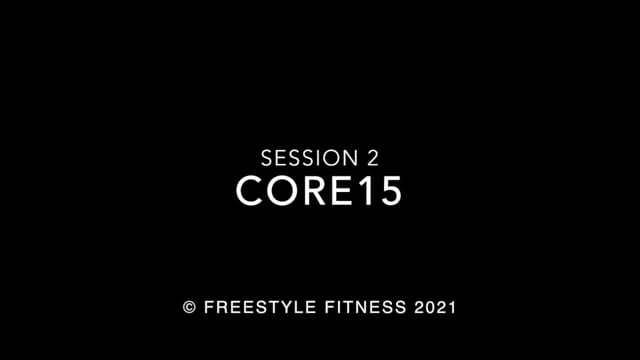 Core15: Session 2