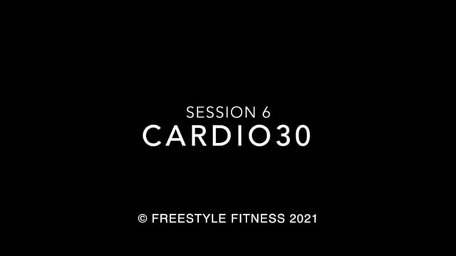 Cardio30: Session 6