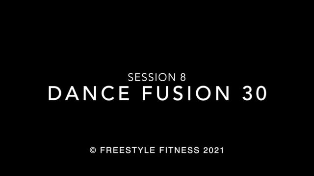 DanceFusion30: Session 8