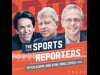The Sports Reporters Podcast Parting Shots - Ep 36