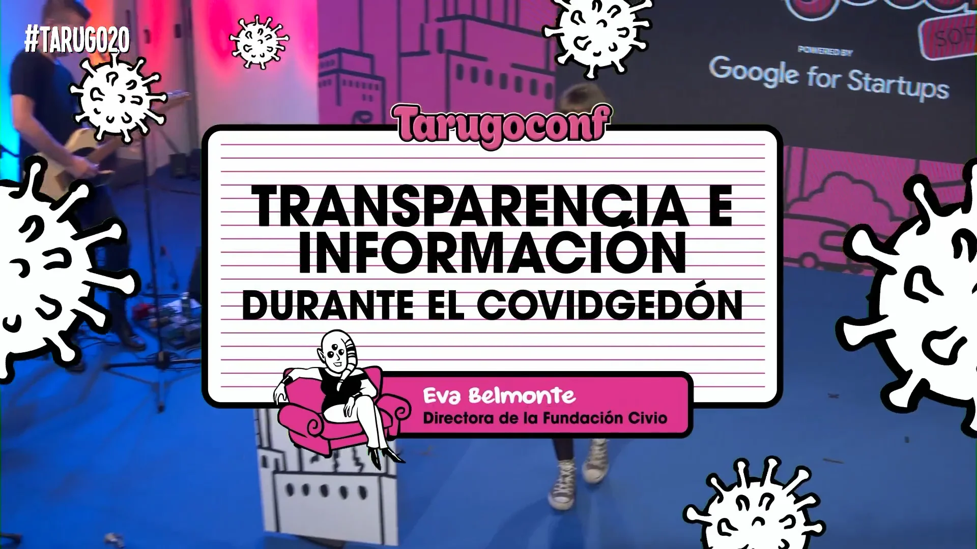 #tarugo20 - Transparencia e Información durante el COVIDgedón por Eva Belmonte