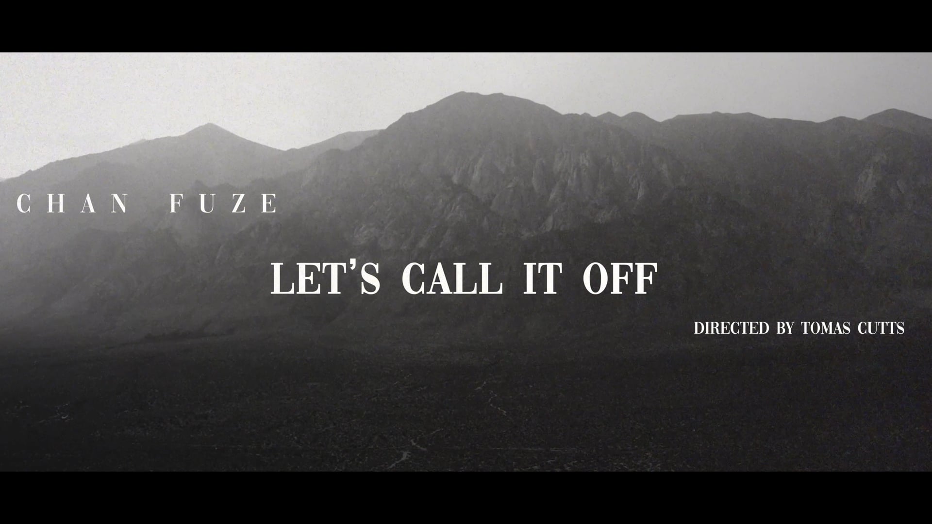 Chan Fuze- Let's Call It Off (Official Music Video)