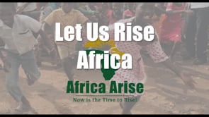 Let Us Rise Africa - Great Gospel Campaign Anthem Video