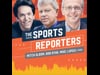 The Sports Reporters Podcast Parting Shots - Ep 94