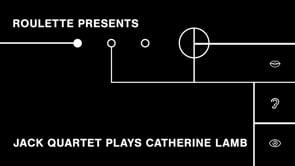 JACK Quartet plays Catherine Lamb