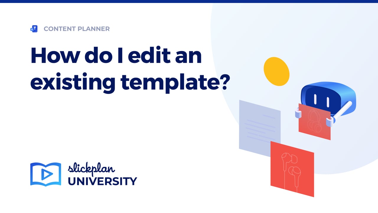 HELP 538 - How do I edit an existing template