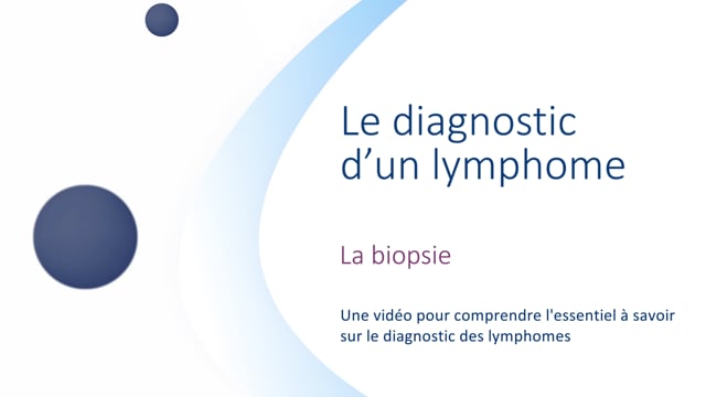 Miniature de la vidéo La biopsie