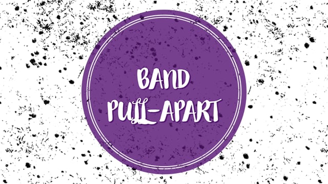 Band pull a-part