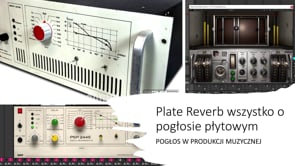 Plate Reverb wszystko o pogłosie płytowym