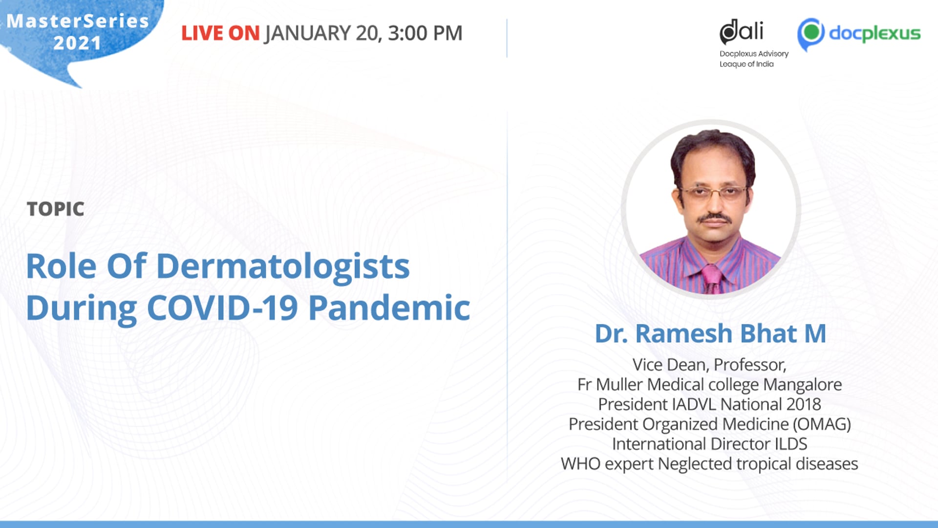 Role of Dermatologist During COVID-19 Pandemic
