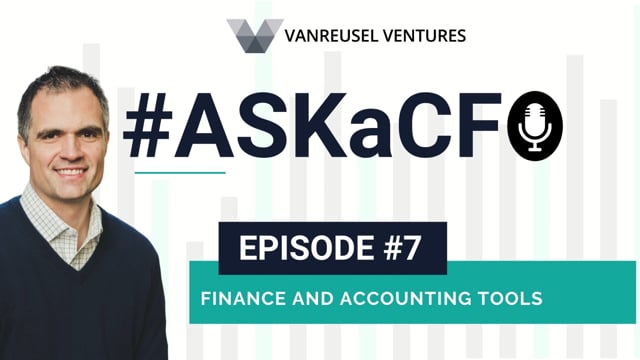 Ask a CFO - Episode 7