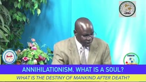 What is Annihilation of the Soul? By Rev. Dr. Isaac Luk