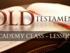 Old Testament - Lesson 7