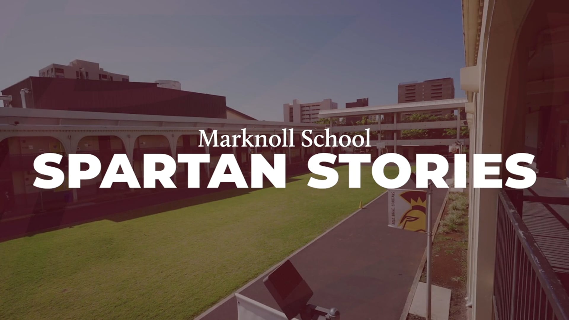 Maryknoll School: Spartan Stories