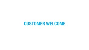 Customer welcome 2