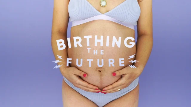 Birthing the Future