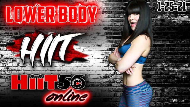 Hiit 56 | Lower Body | with Abbie | 1/25/21