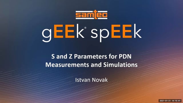 Webinar: S and Z Parameters for PDN Measurements and Simulations