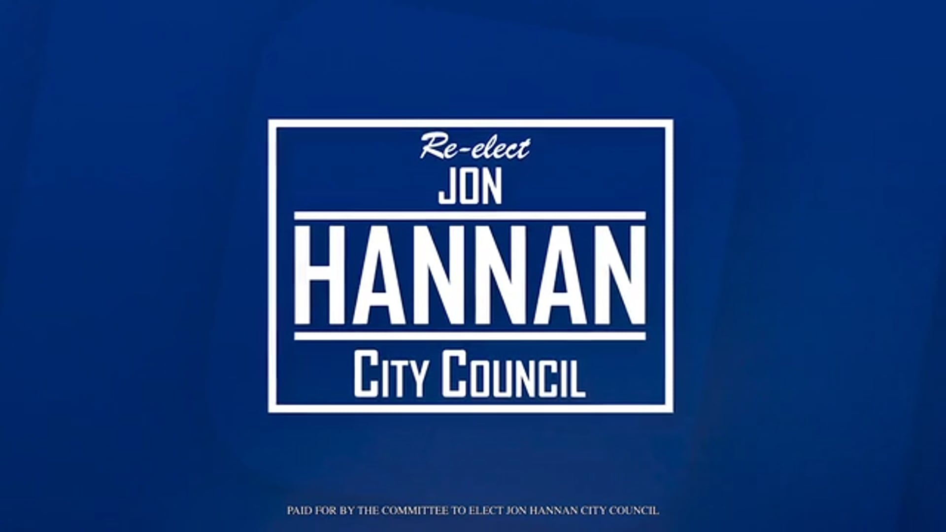 Re-Elect Jon Hannan for City Council | 2021