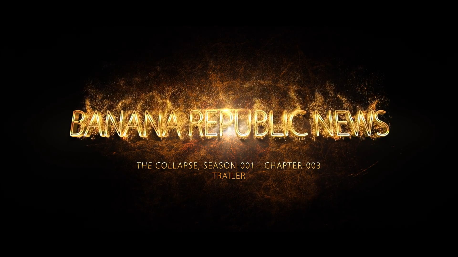 003 - Collapse Comp Trailers - Chapter-03 Banana Republic News