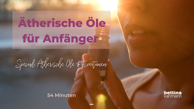 Workshop - Ätherische Öle & Emotionen