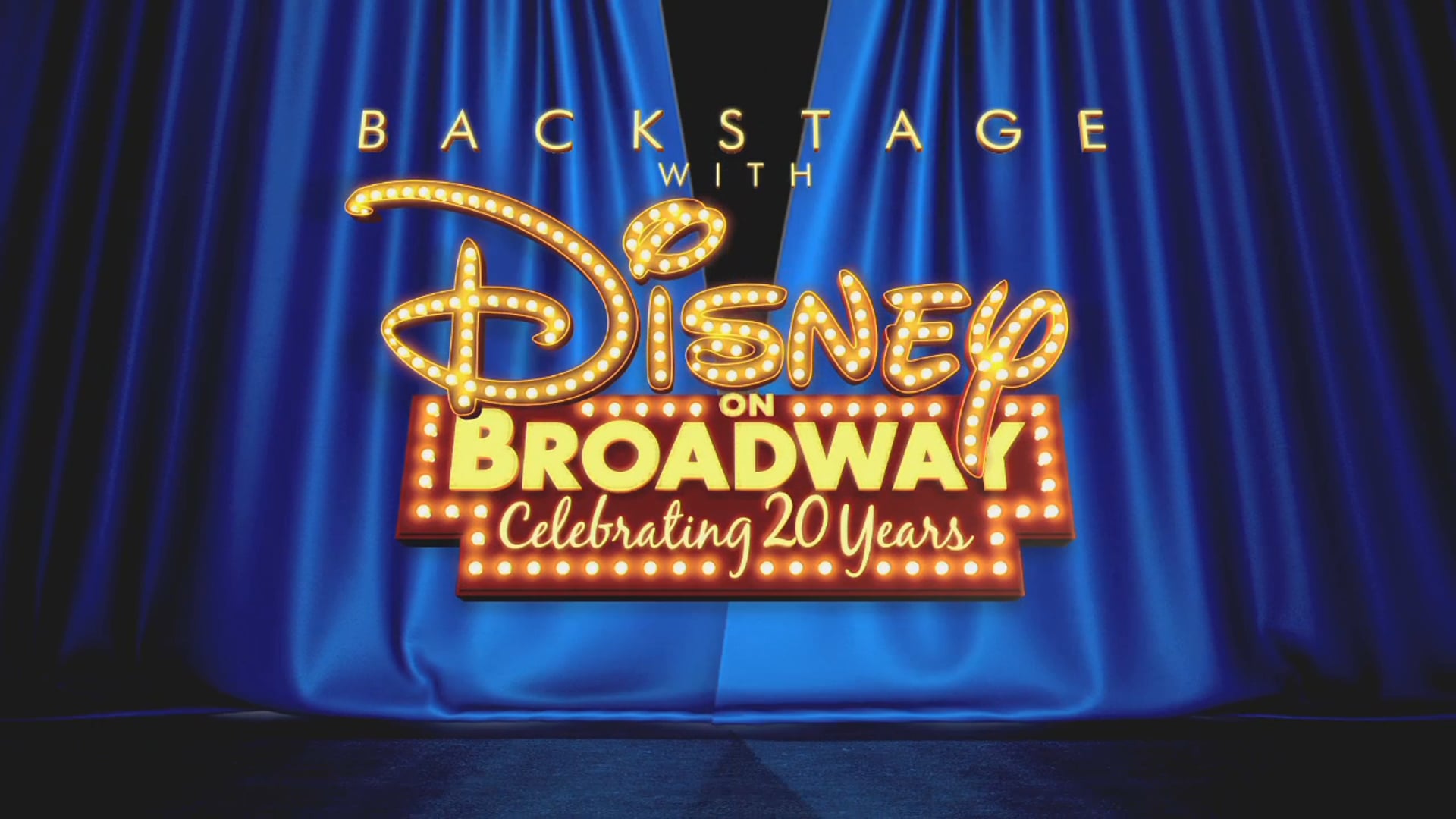 Backstage With Disney on Broadway: Celebrating 20 Years