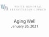 Aging Well-January 26, 2021