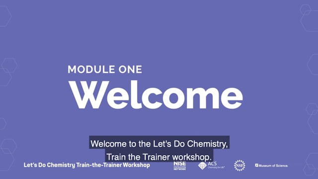 [Captioned] Let's Do Chemistry Train-the-Trainer Workshop - Module 1: Welcome video
