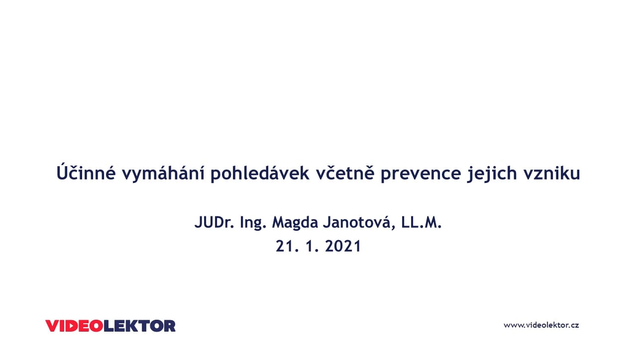 Účinné vymáhání pohledávek včetně prevence jejich vzniku