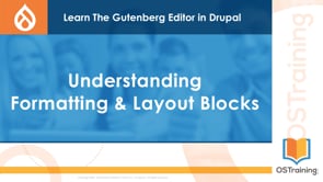 Understanding Formatting & Layout Blocks