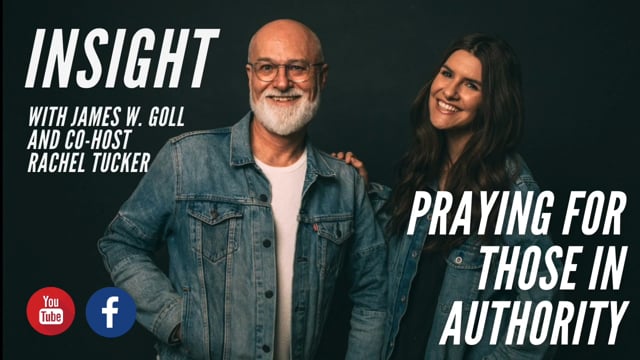 Insight - Praying for Those in Authority