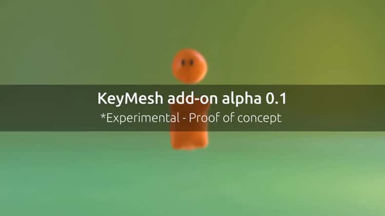 KeyMesh : Stop motion Claymation tool, Blender