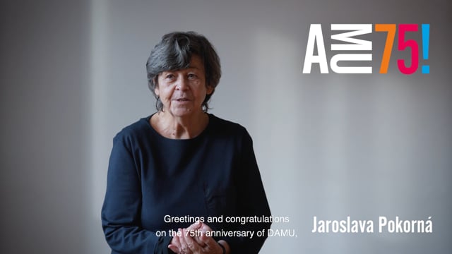 Actor and teacher Jaroslava Pokorná addresses her well-wishing primarily to the Theatre Faculty, her alma mater. . In her video wishing, she pays tribute to the Department’s founder, Professor Ivan Vyskočil. 