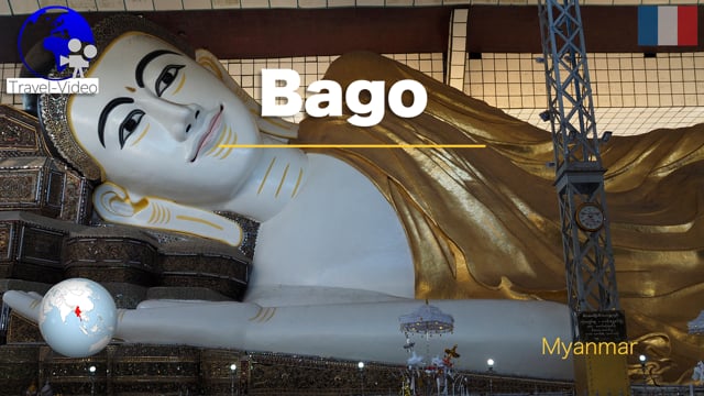 Bago (Pegu) • Myanmar (FR)
