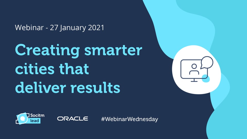 Webinar Wednesday - Creating smarter cities that deliver results - Oracle