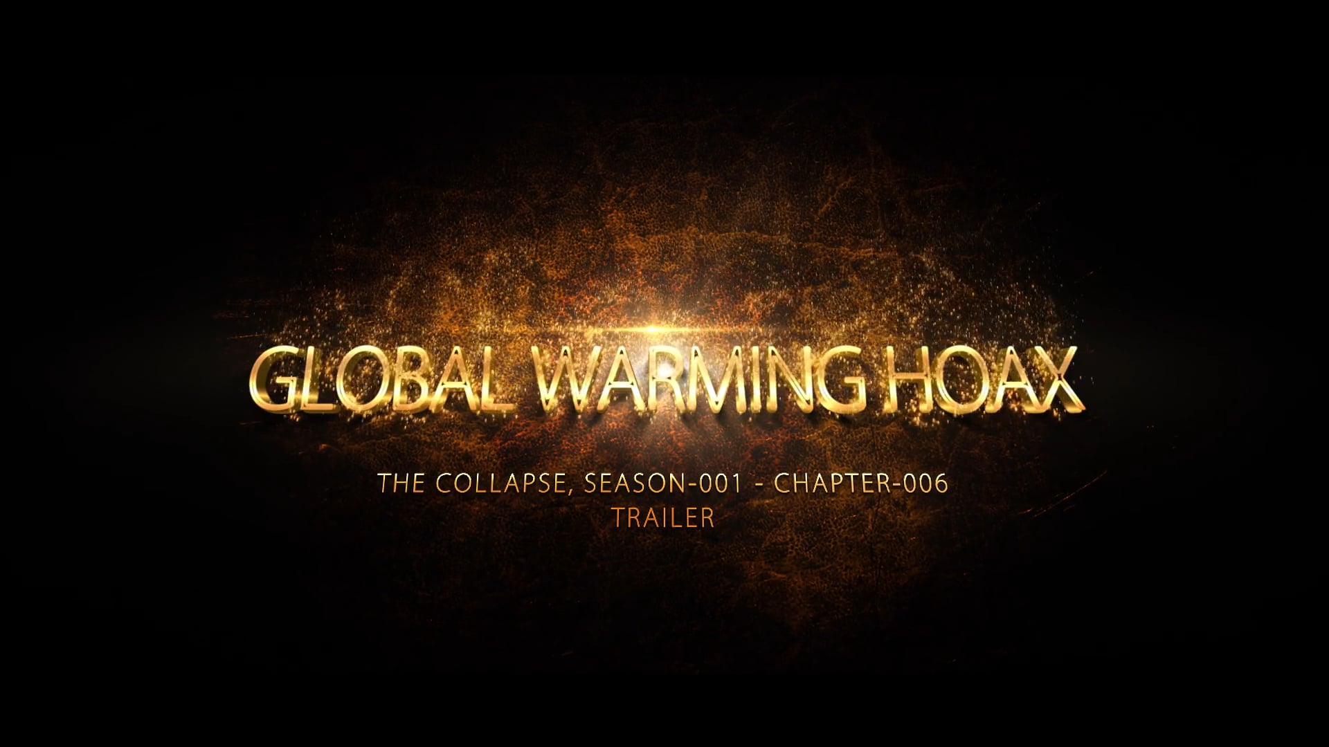 006 - Collapse Comp Trailers - Chapter-06 - Global Warming Hoax