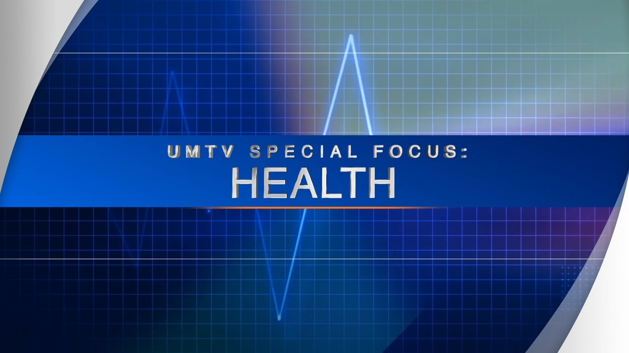 UMTV Special Focus: Health