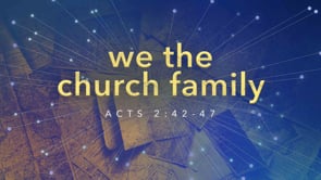 We the Church Family