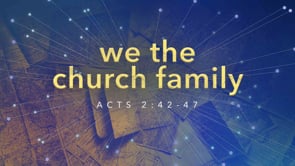 We the Church Family