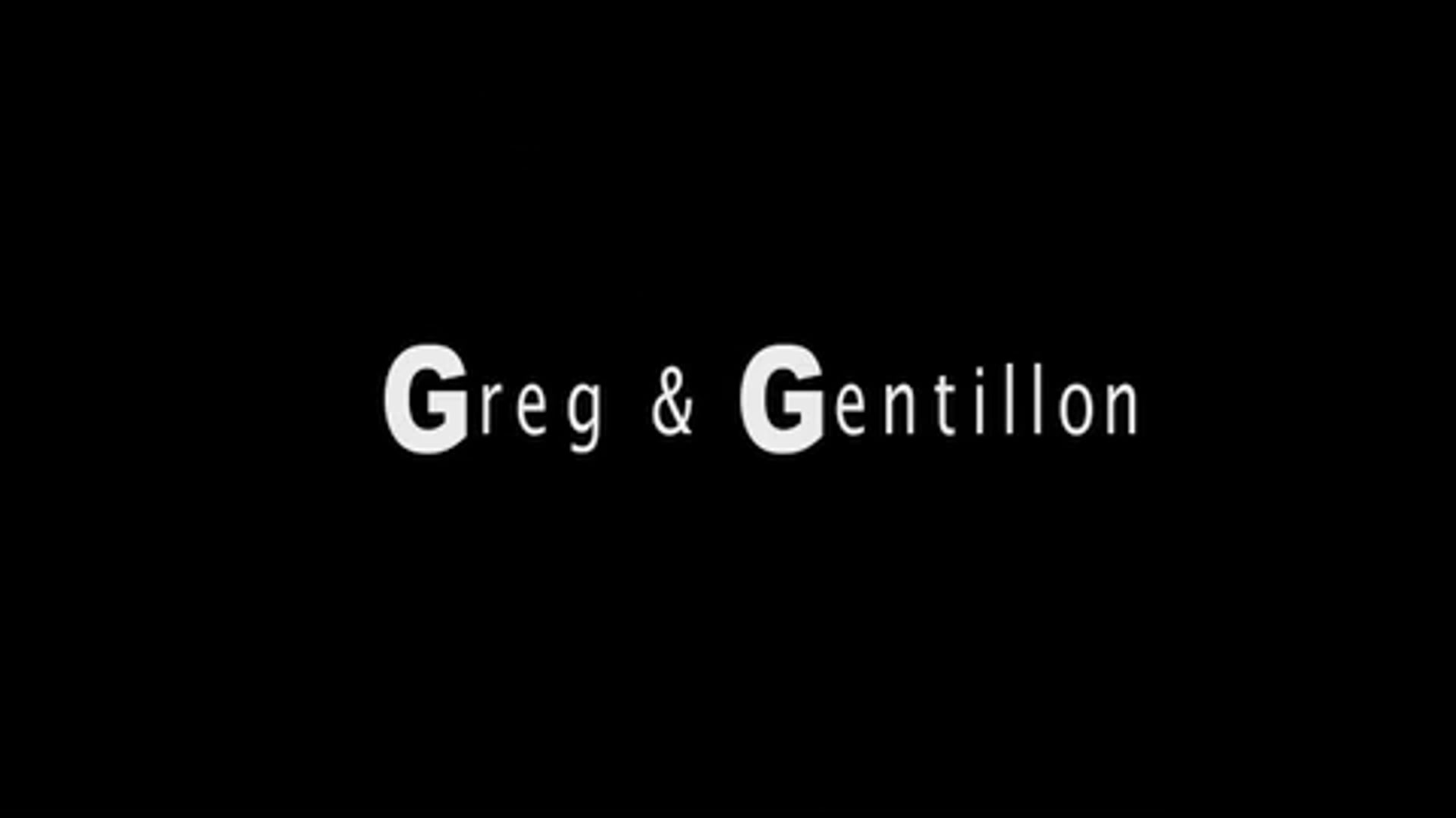 GREG & GENTILLON TRAILER