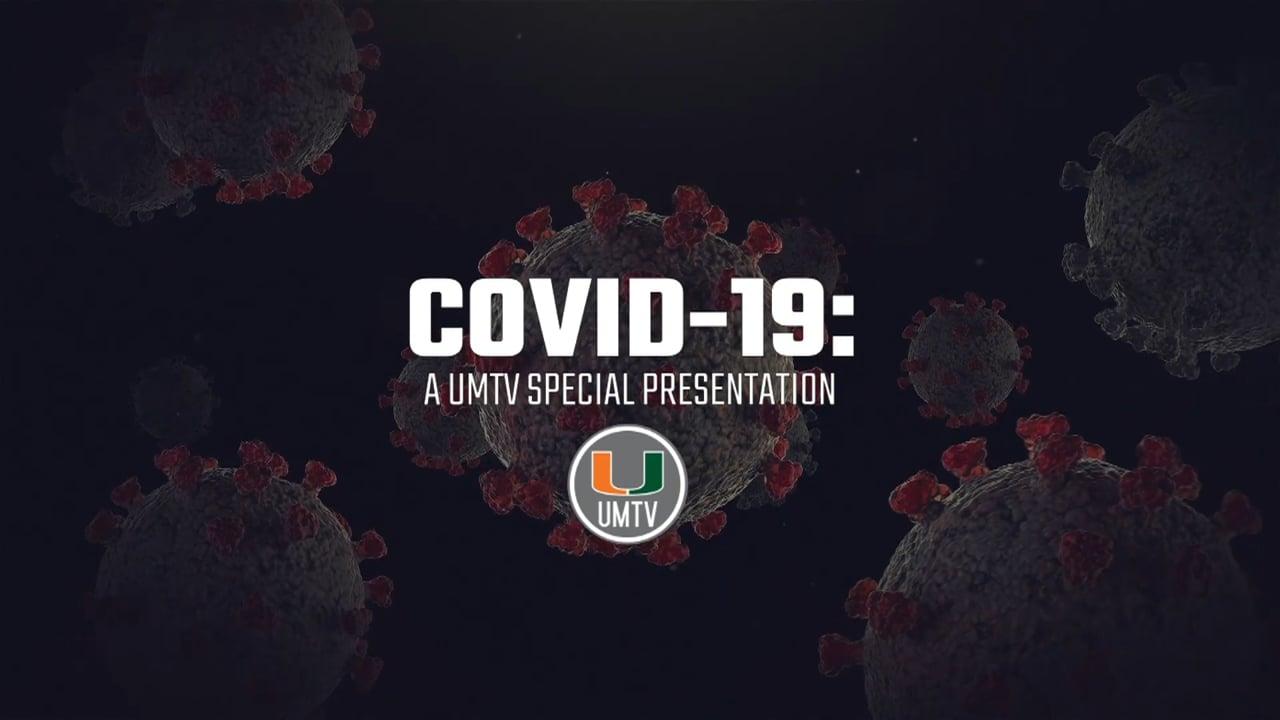 COVID-19: A UMTV Special Presentation | April 28, 2020